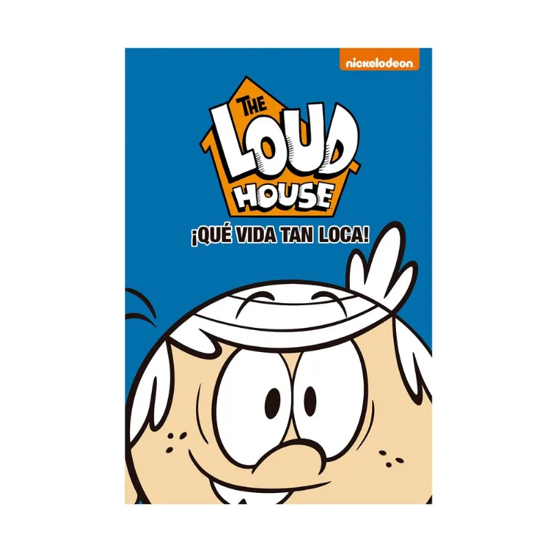 Libro Loud House, que vida tan loca