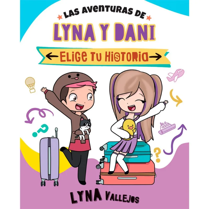 Libro Las aventuras de Lyna y Dani. Elige tu historia