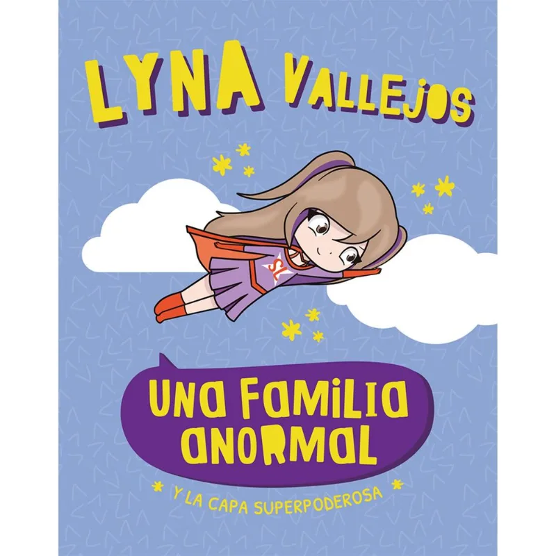 Libro Una familia Anormal. Y la capa superpoderosa
