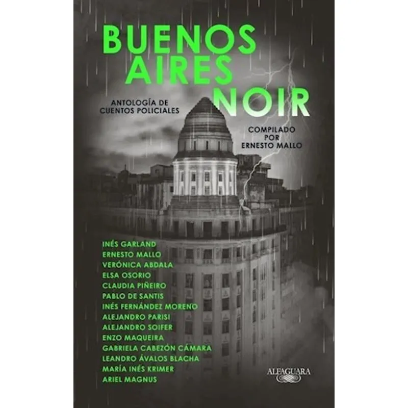 Buenos Aires Noir Antologia De Cuentos Policiales Mallo E
