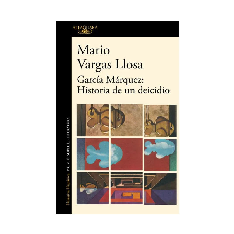 Libro García Márquez: Historia de un deicidio de Mario Vargas Llosa
