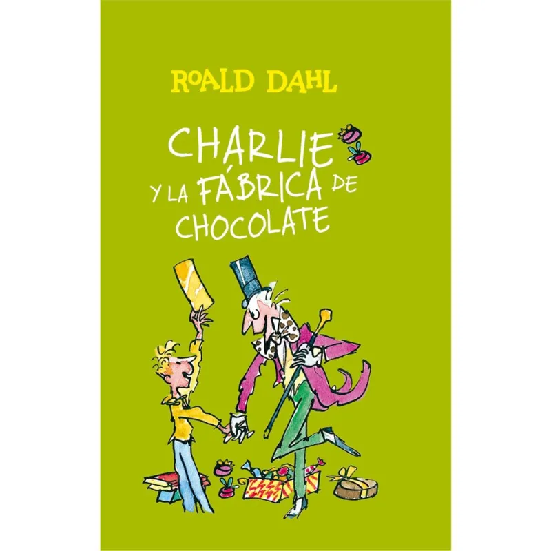 Libro Charlie y la fábrica de chocolate (Colección Alfaguara Clásicos)
