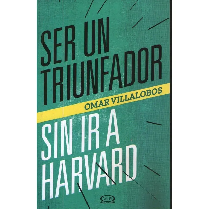 Livro Ser Un Triunfador Sin Ir A Harvard