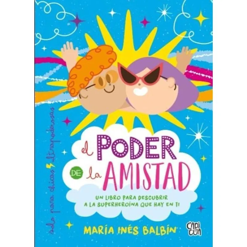 Livro El Poder De La Amistad Un Libro Para Descubrir A La