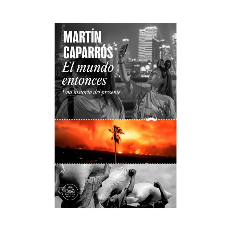 Libro El Mundo Entonces Prh