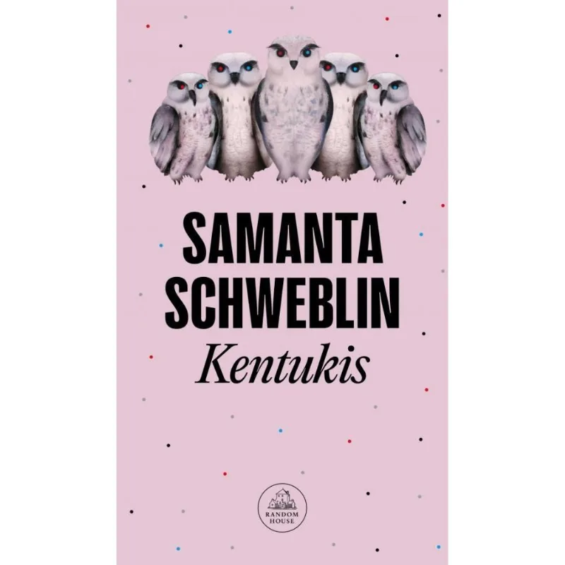 KENTUKIS - Schweblin, Samantha KENTUKIS