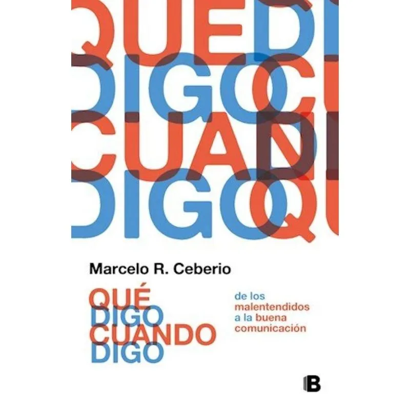 Que Digo Cuando Digo