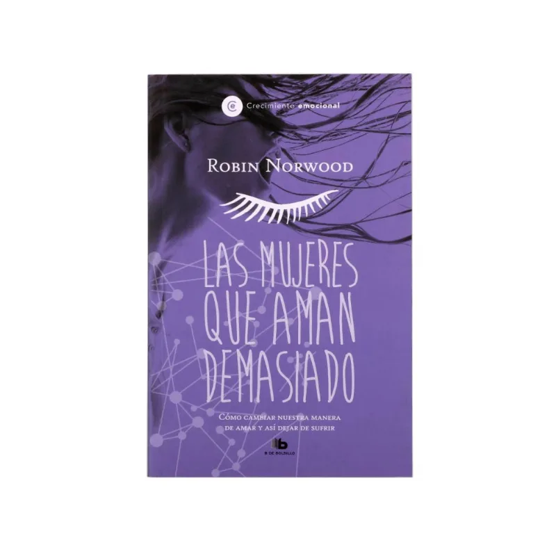 Libro Mujeres Que Aman Demasiado, Las-ne Prh