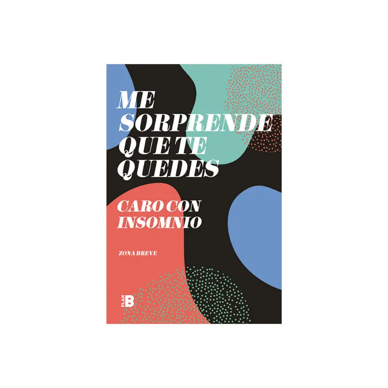 Libro Me Sorprende Que Te Quedes Prh