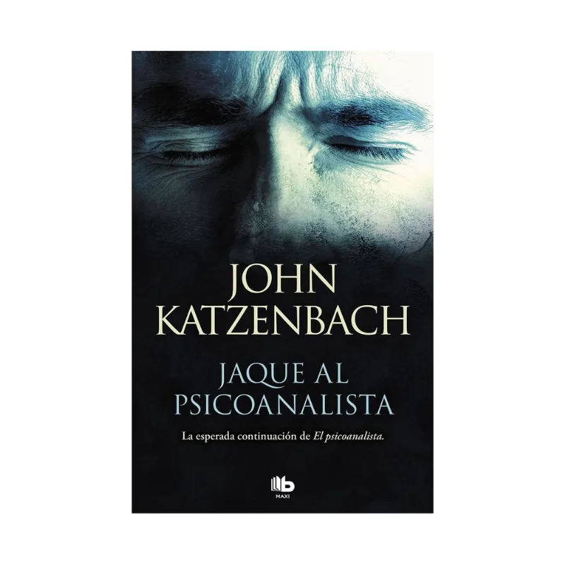 Libro Jaque al psicoanalista b de bolsillo de Katzenbach John