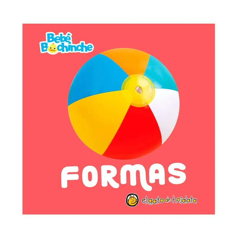 Bebé bochinche 4: Formas
