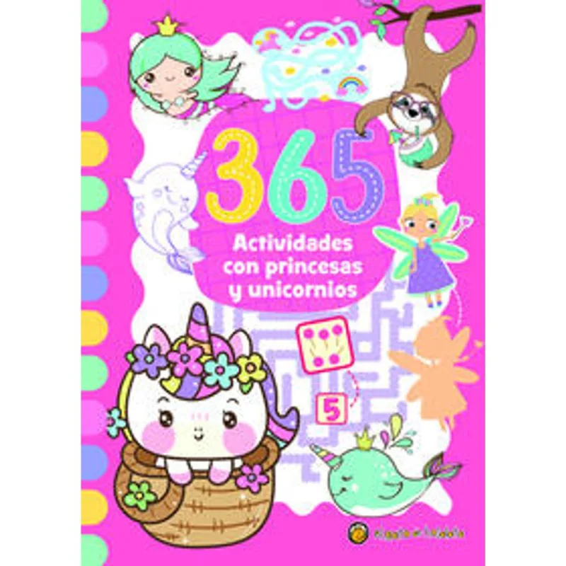 365 Actividades con Princesas y Unicornios: ¡Un Año de Diversión y Aprendizaje! 365 actividades con princesas y unicornios
