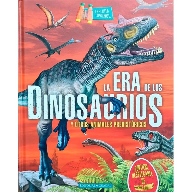 Libro La era de los dinosaurios y otros animales prehistóricos – ¡Con un desplegable!