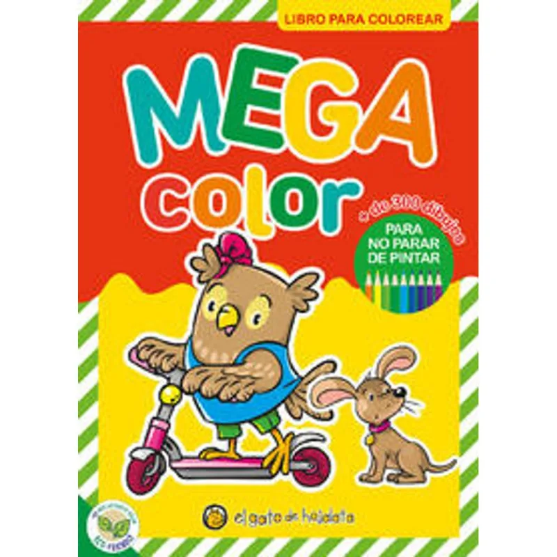 Mega Color 2: ¡Más de 300 Dibujos para Colorear y Divertirse sin Fin! Mega color 2