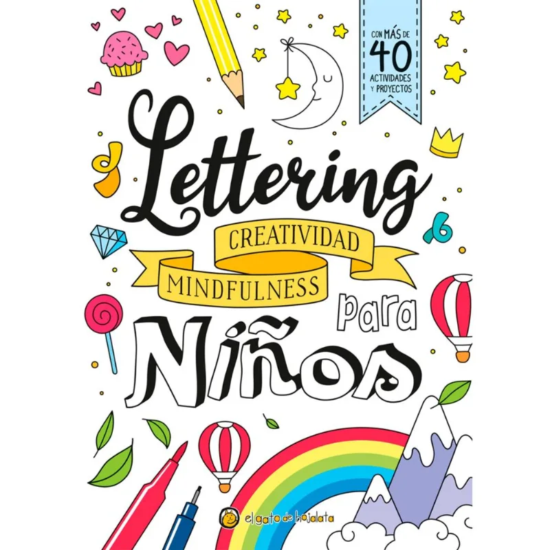 Libro Lettering para niños – Creatividad y mindfulness
