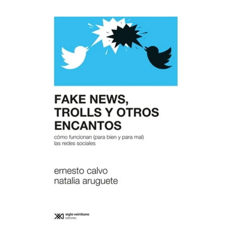 Fake news, trolls y otros encantos