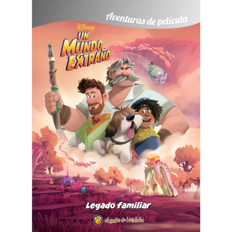 Libro Un mundo extraño Disney – Aventuras de Película