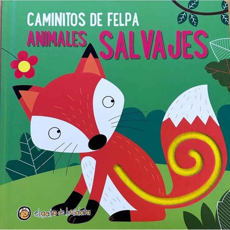 ANIMALES SALVAJES- CAMINITOS DE FELPA - Pingray, Maria Jose ANIMALES SALVAJES- CAMINITOS DE FELPA
