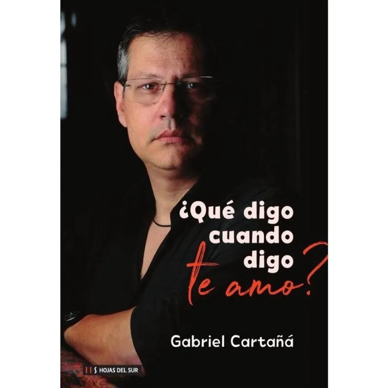 Qué digo cuando digo te amo? - Espanhol
