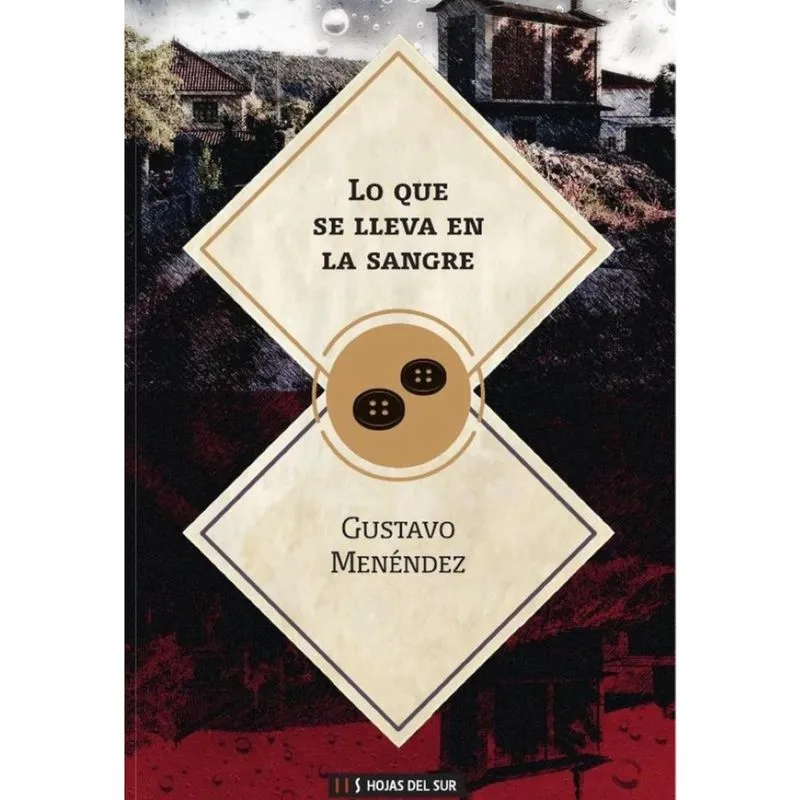 Lo que se lleva en la sangre - Espanhol