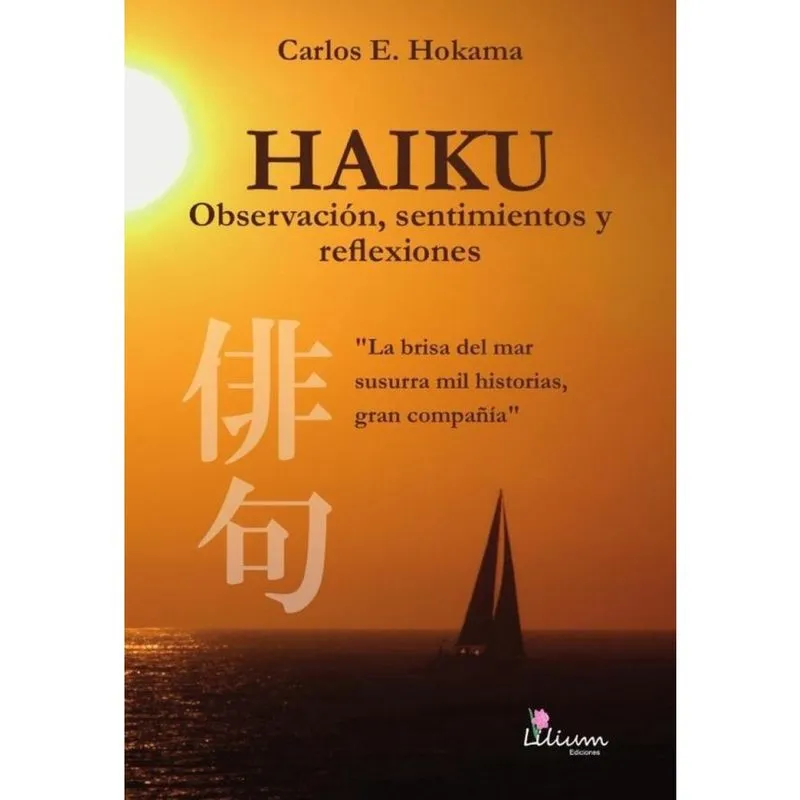 Haiku: observación, sentimientos y reflexiones - Espanhol