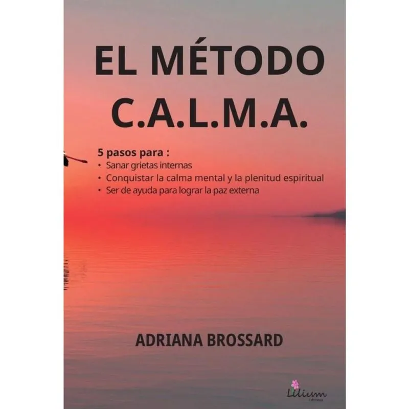 El método c. A. L. M. A. - Espanhol
