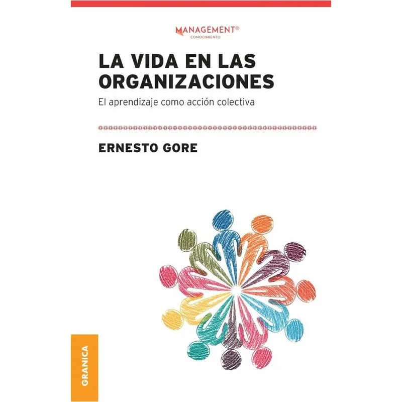 Vida En Las Organizaciones, La