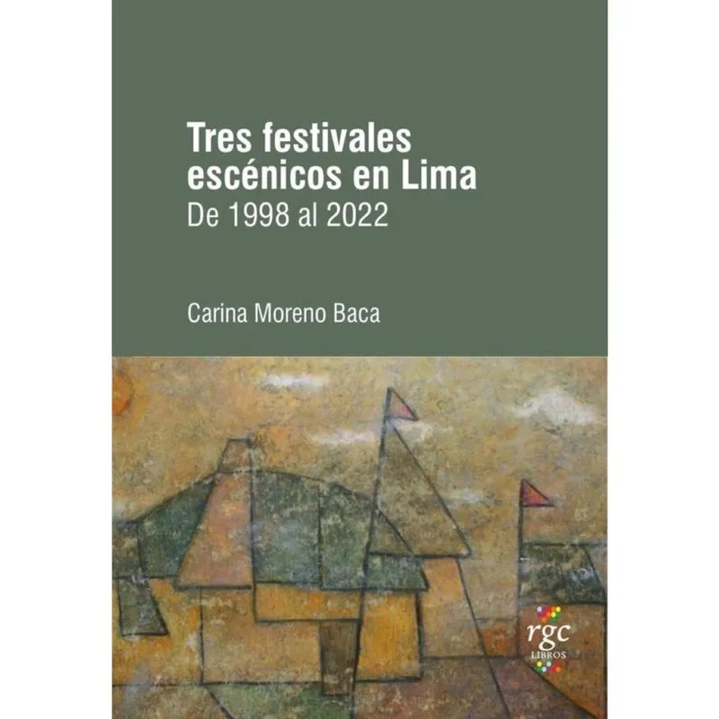 Tres festivales escénicos en Lima - Espanhol