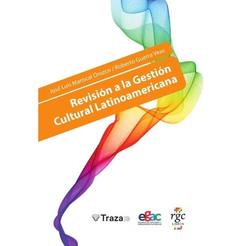 Revisión a la Gestión Cultural Latinoamericana - Espanhol