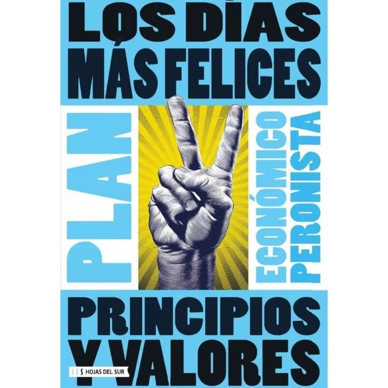 Los días más felices: plan económico peronista - Espanhol