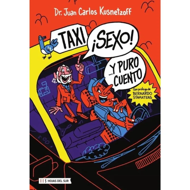 Taxi! Sexo! Y puro cuento... - Espanhol