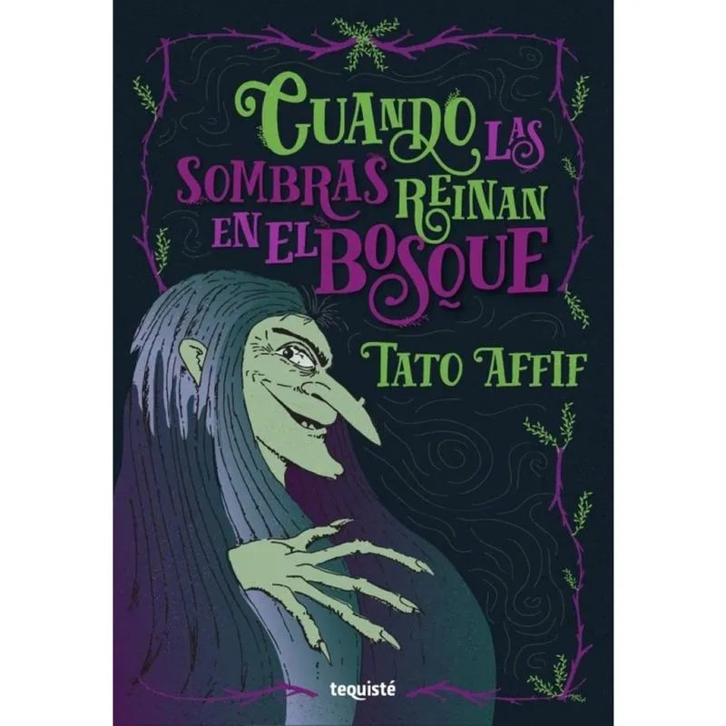 Cuando las sombras reinan en el bosque - Espanhol