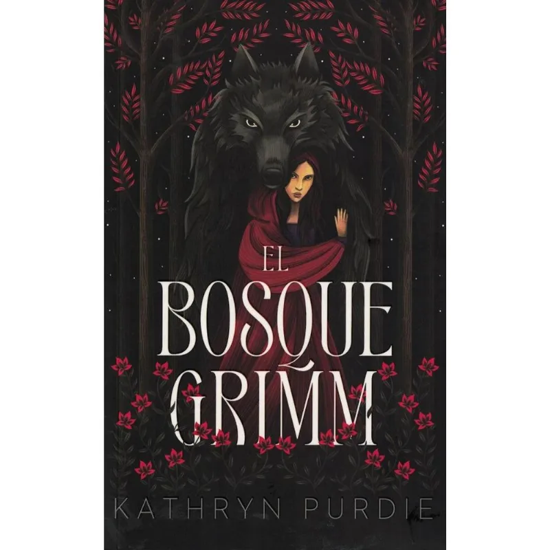 BOSQUE GRIMM, EL - PURDIE, KATHRYN BOSQUE GRIMM, EL
