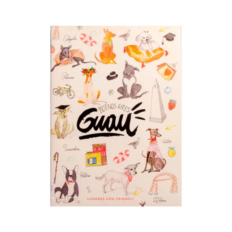 Libro buenos aires guau. lugares dog friendly