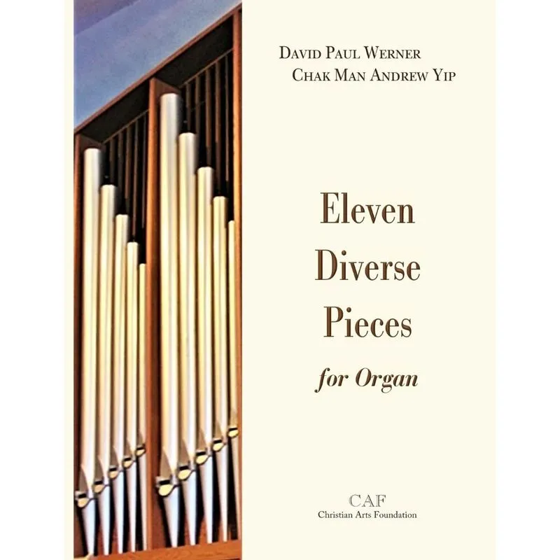 Eleven Diverse Pieces For Organ