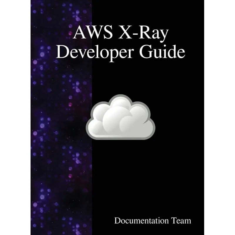 AWS X-Ray Developer Guide
