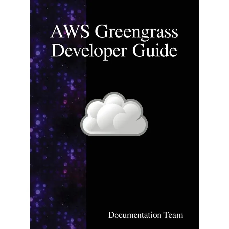 AWS Greengrass Developer Guide