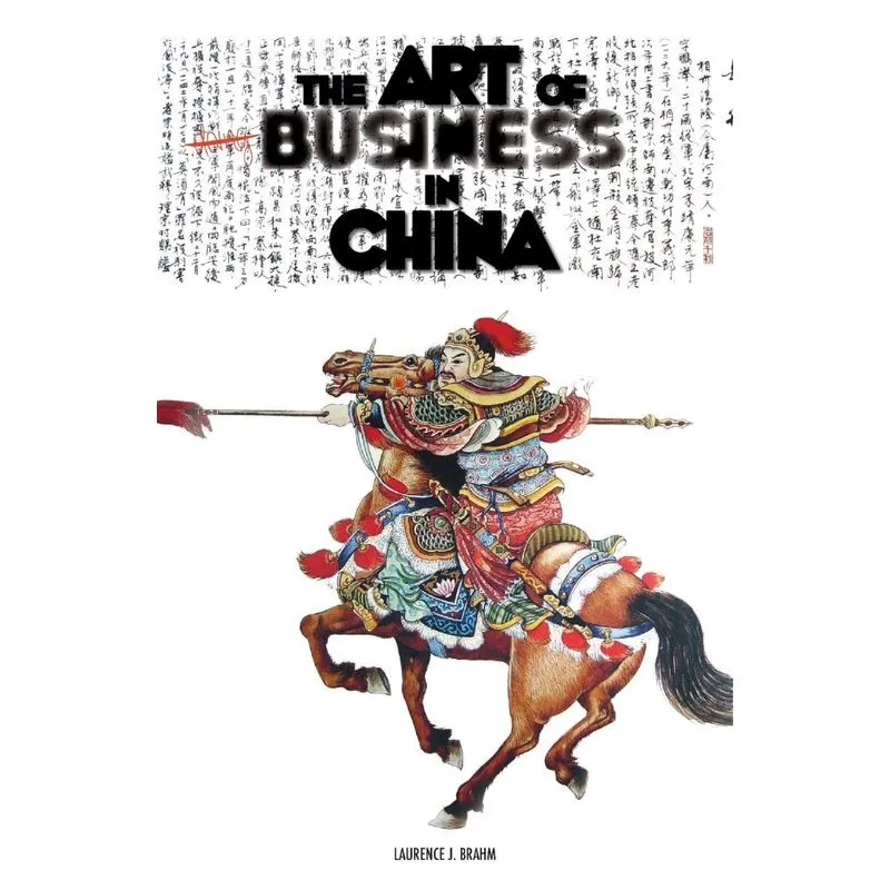 The Art of Doing Business in China