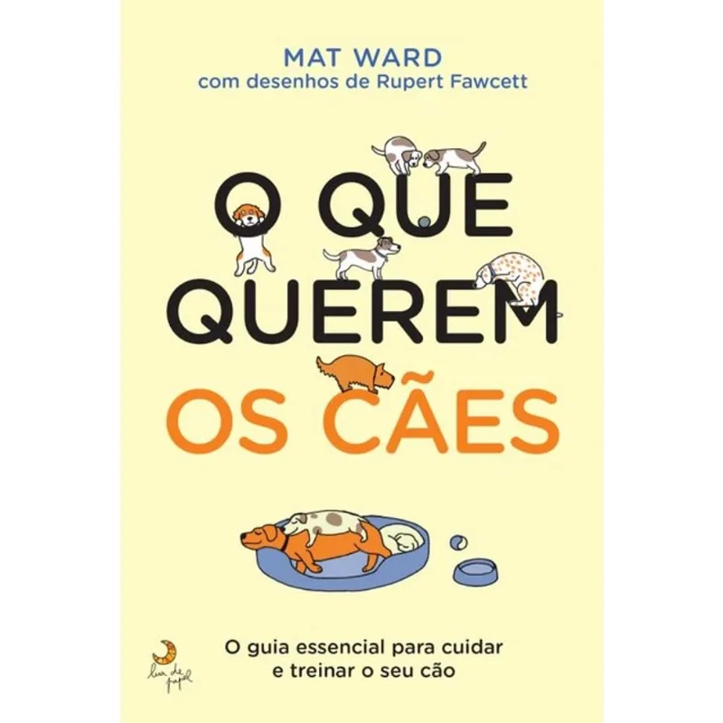 O QUE QUEREM OS CÃES