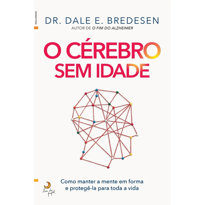 O Cérebro Sem Idade de Dale Bredesen