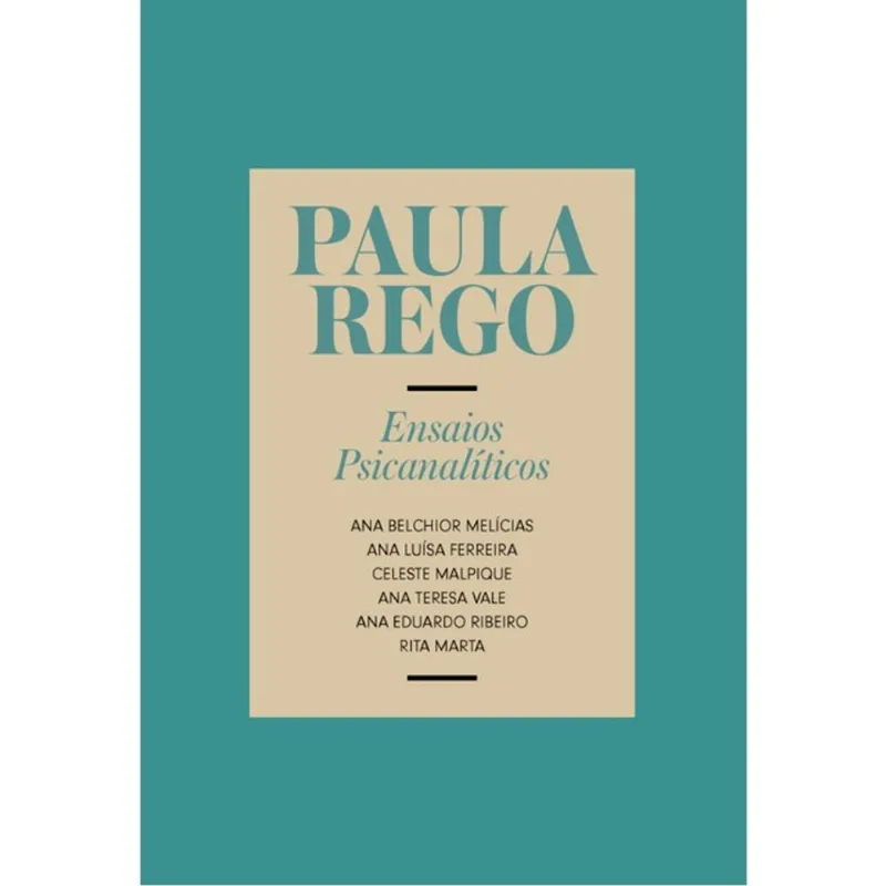 PAULA REGO - ENSAIOS PSICANALÍTICOS