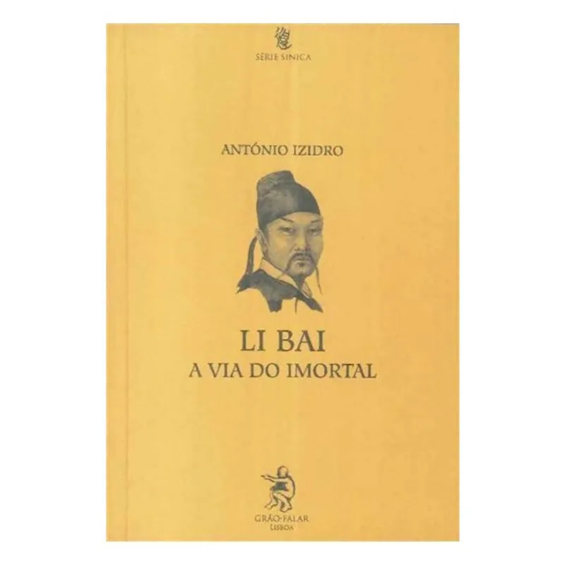 LI BAI - A VIA DO IMORTAL