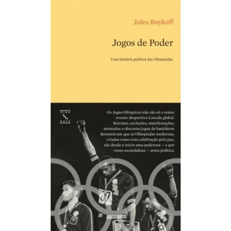 JOGOS DE PODER - UMA HISTÓRIA POLÍTICA DAS OLIMPÍADAS