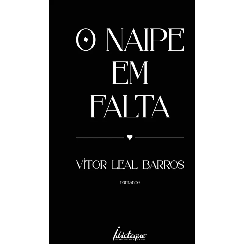O Naipe Em Falta de Vítor Leal Barros