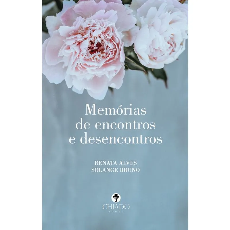 Livro - Memórias de encontros e desencontros