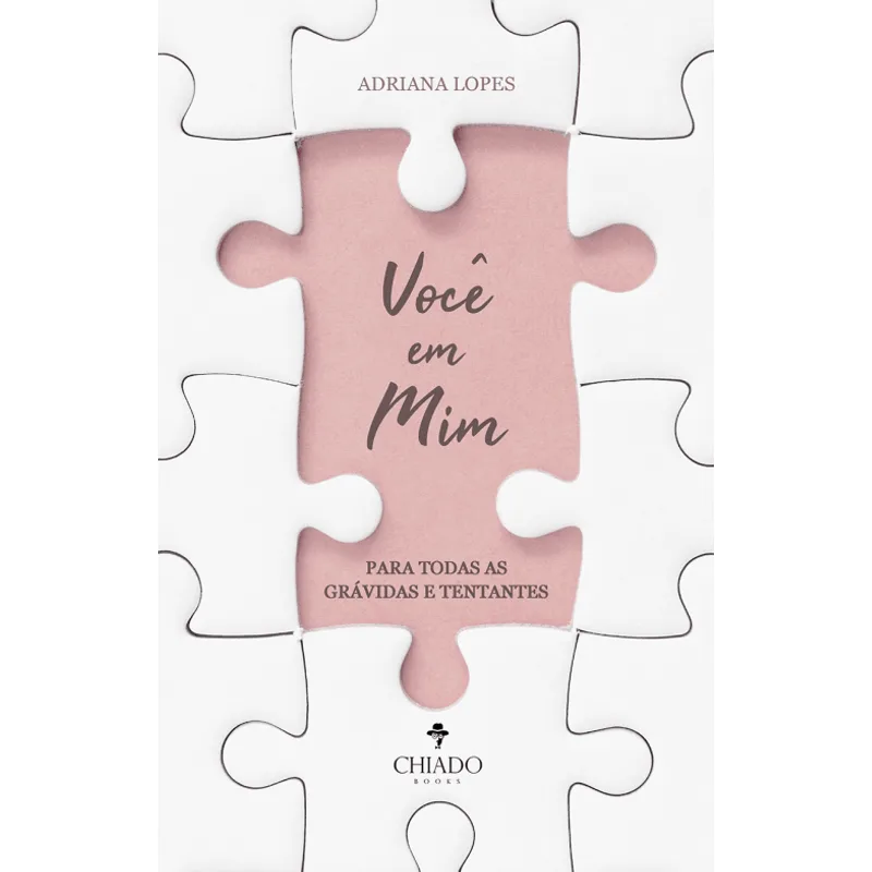 Você em Mim: para Todas as Grávidas e Tentantes
