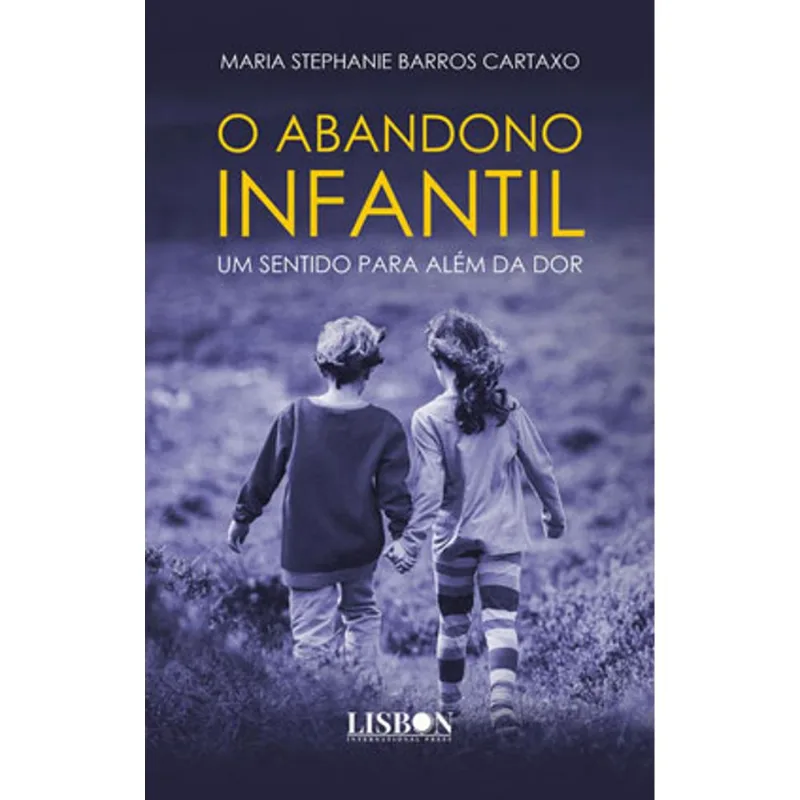 O ABANDONO INFANTIL
