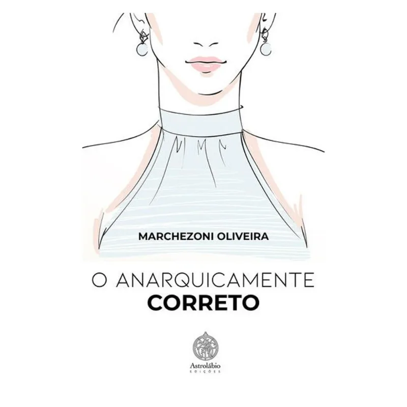 O ANARQUICAMENTE CORRETO