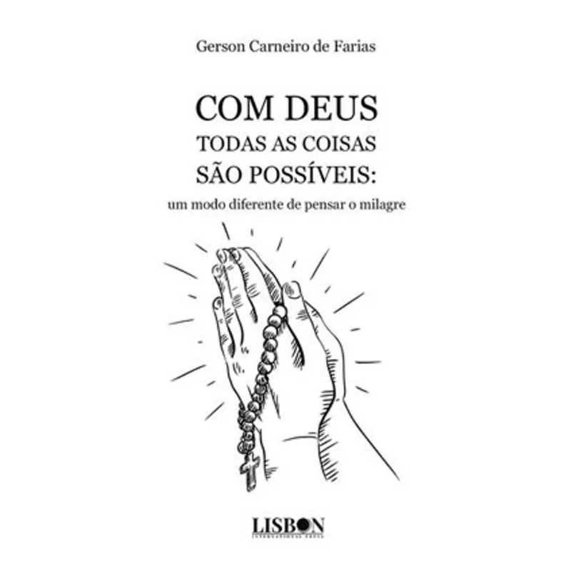 COM DEUS TODAS AS COISAS SÃO POSSÍVEIS