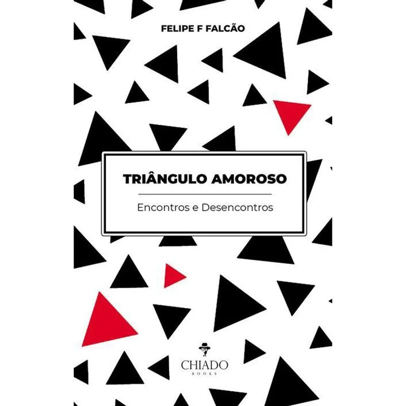 Triângulo Amoroso: Encontros e Desencontros